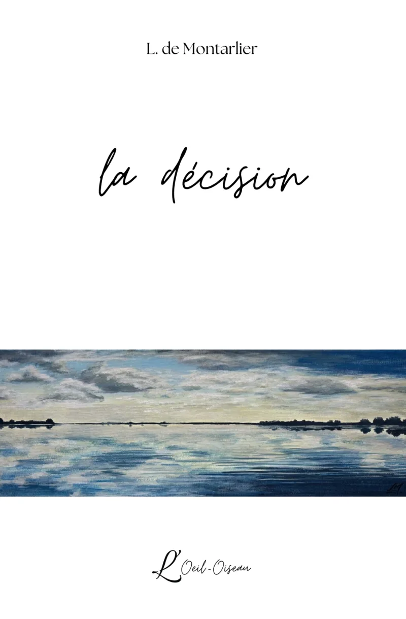 Couverture de « La décision » de L. de Montarlier